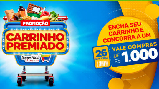 Super Fácil Atacado Lança Promoção Surpreendente: Veja o Que Tem Dentro do Carrinho Premiado