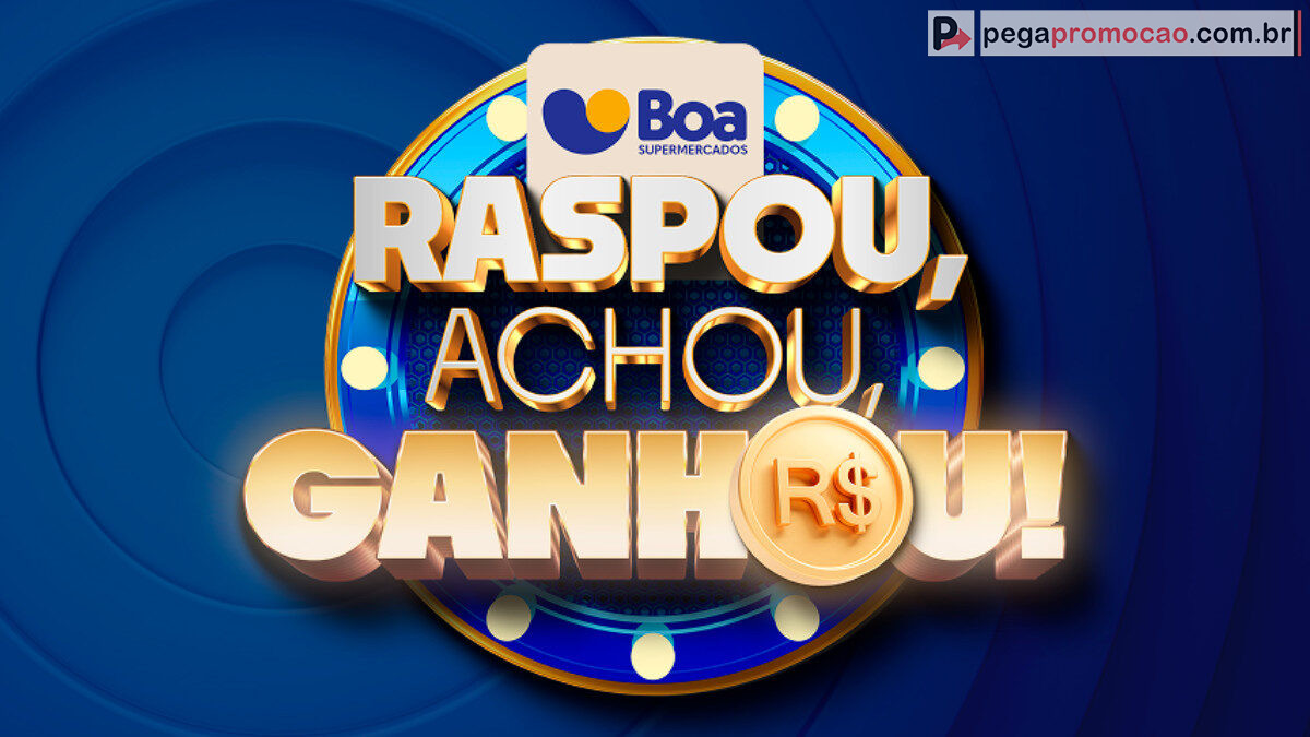 Promoção Boa Supermercados Raspou Achou Ganhou