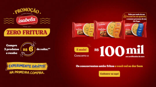 Promoção Zero Fritura Isabela 2025: Ganhe R$ 6,00 e Concorra!