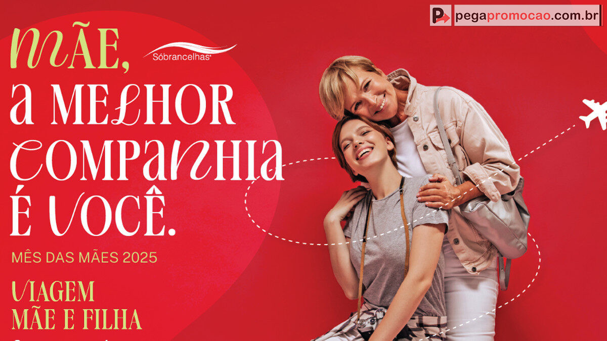 Promoção Sobrancelhas Dia das Mães 2025: Ganhe Viagem e R$5 Mil!