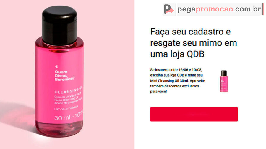 Banner da Promoção Quem Disse Berenice 2025 Brinde Grátis