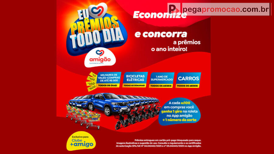 Banner da Promoção Amigão Eu Amo Prêmios Todo Dia