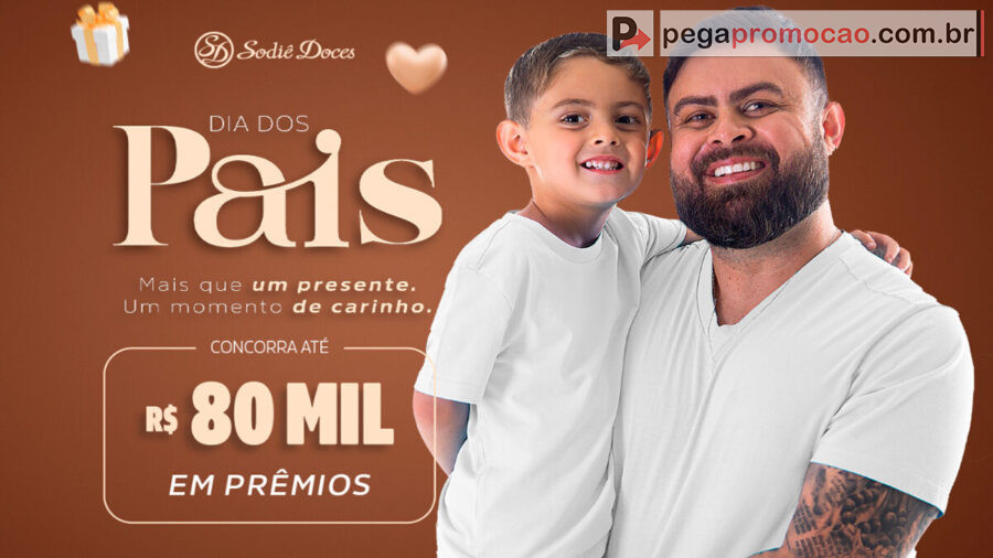 Banner da Promoção Sodiê Dia dos Pais 2025
