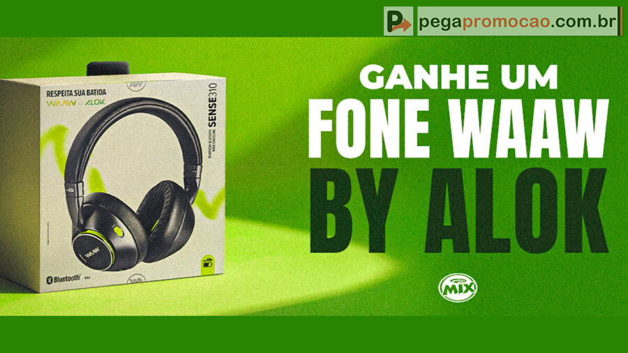 Promoção MIX FM Quer Ganhar um Fone WAAW by Alok? 