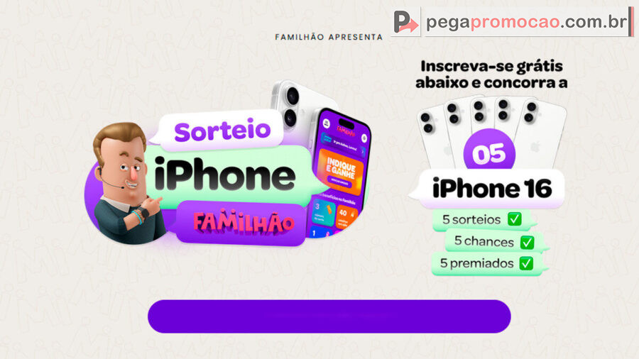 Banner da Promoção Sorteio de iPhone Familhão 2025: Participe Grátis e Concorra a 5 iPhones 16