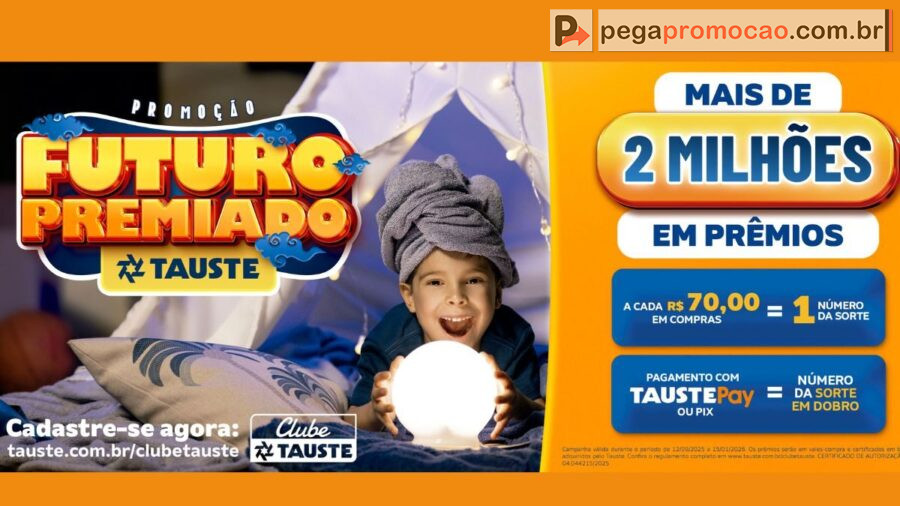 Banner da Promoção Tauste 2025 Futuro Premiado 