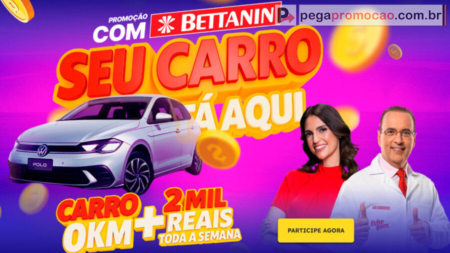 Banner da Promoção Com Bettanin Seu Carro Tá Aqui