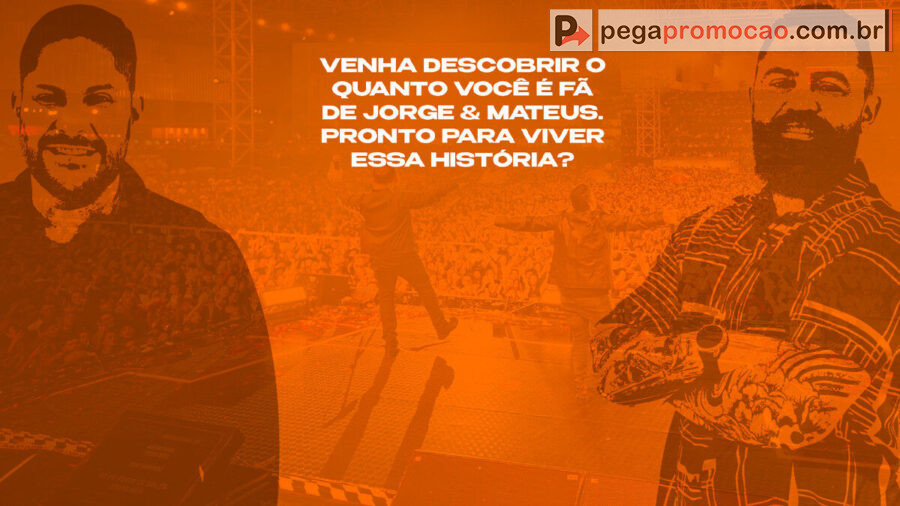 Promoção Jorge & Mateus Metade de Nós São Vocês