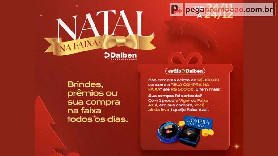 Promoção Supermercados Dalben Sua Compra Na Faixa 2025