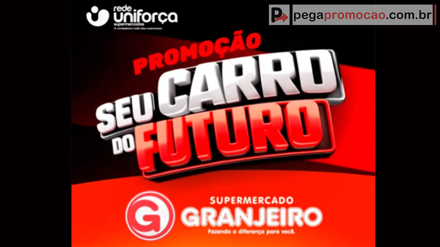Promoção Seu Carro Do Futuro - Supermercado Granjeiro