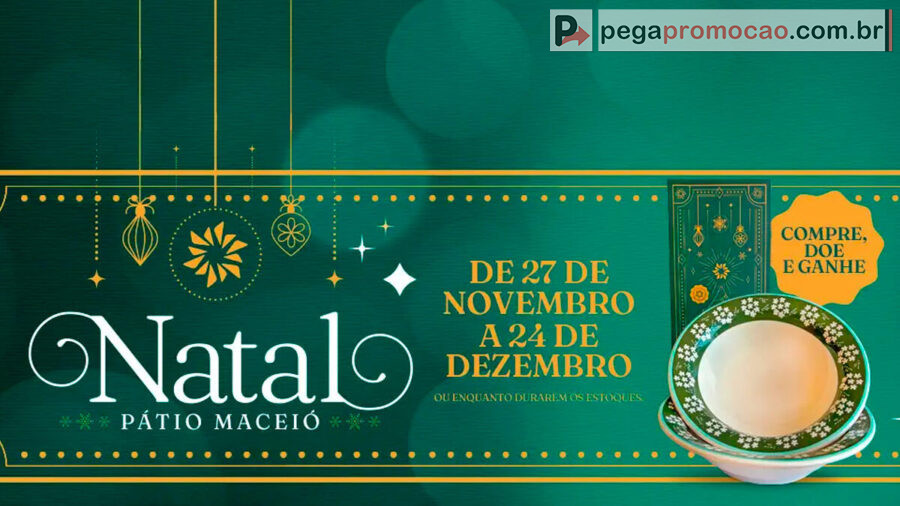 Promoção Natal Shopping Pátio Maceió