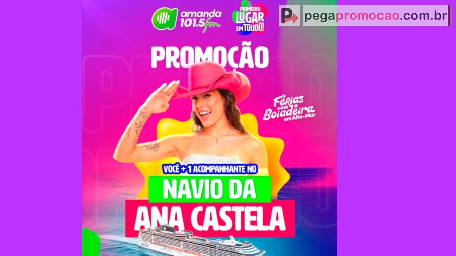 Promoção Navio Ana Castela 2026 Amanda FM
