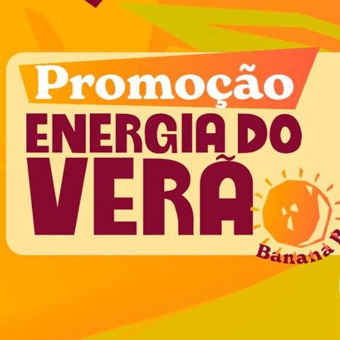 Banner quadrado da Promoção Banana Brasil Energia do Verão