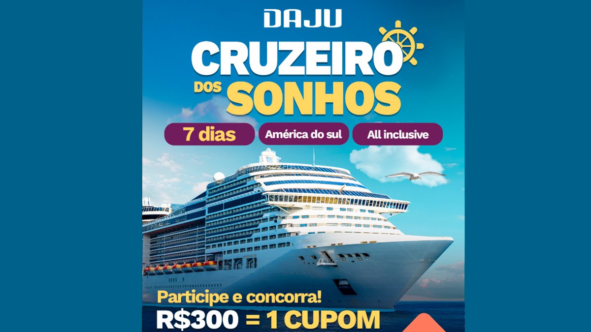 Banner da Promoção Daju Cruzeiro dos Sonhos