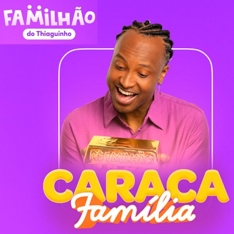 Banner quadrado da Promoção Familhão do Thiaguinho