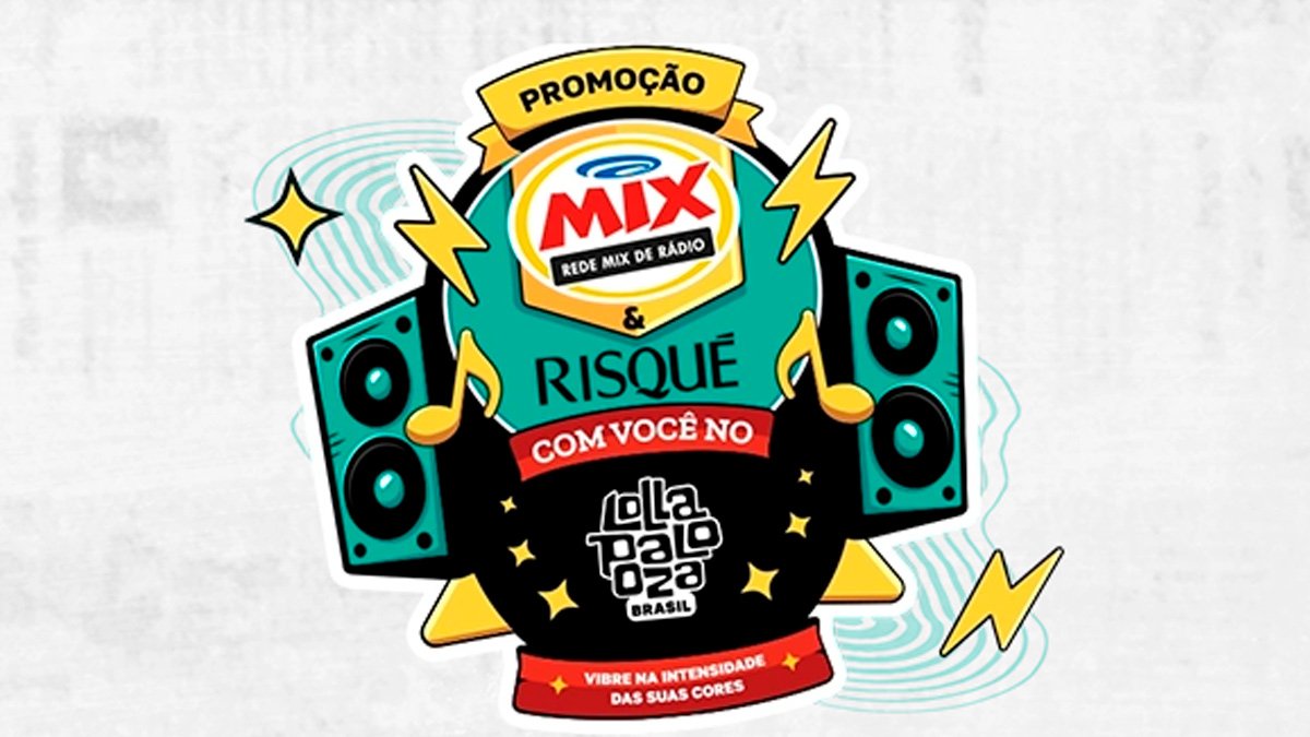 Banner da Promoção Mix e Risqué com Você no Lollapalooza