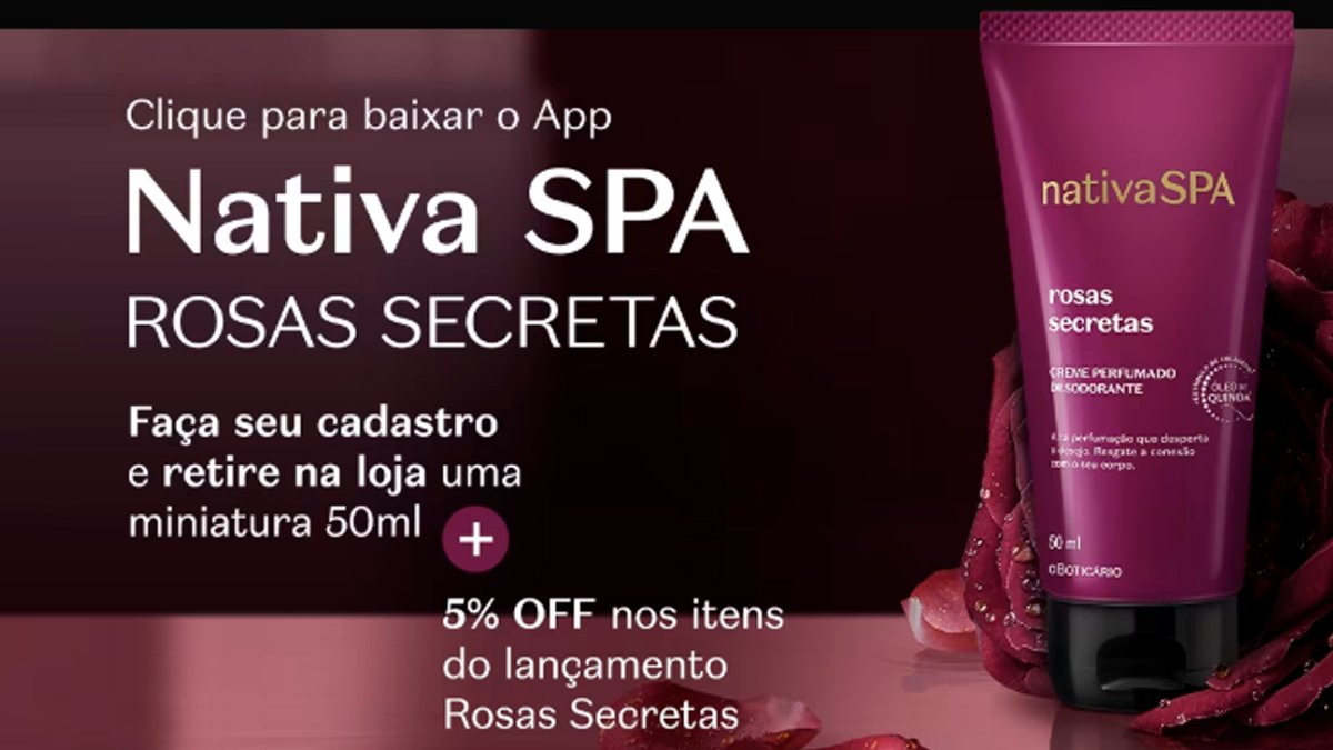 Banner da Brinde Grátis Boticário Creme Rosas Secretas