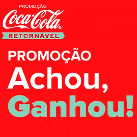 Banner quadrado da Promoção Coca-Cola Retornável Achou Ganhou