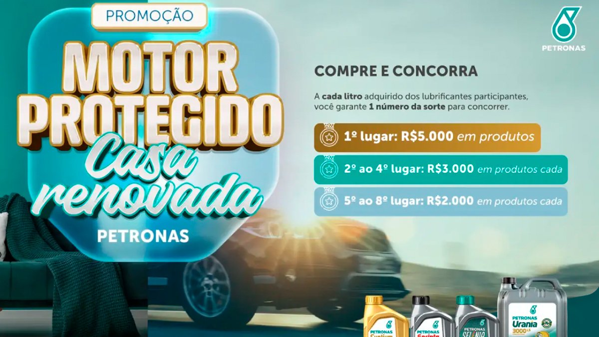 Banner da Promoção Petronas Motor Protegido Casa Renovada