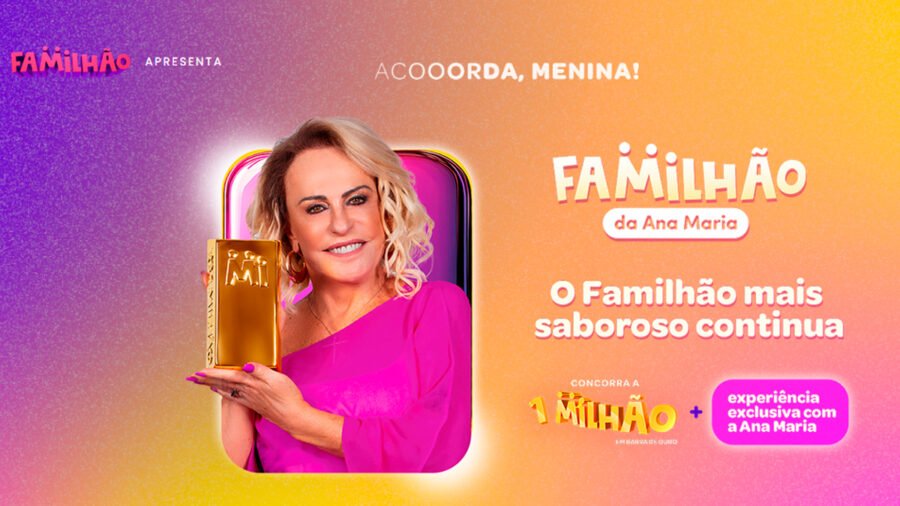 Banner da Familhão da Ana Maria Braga