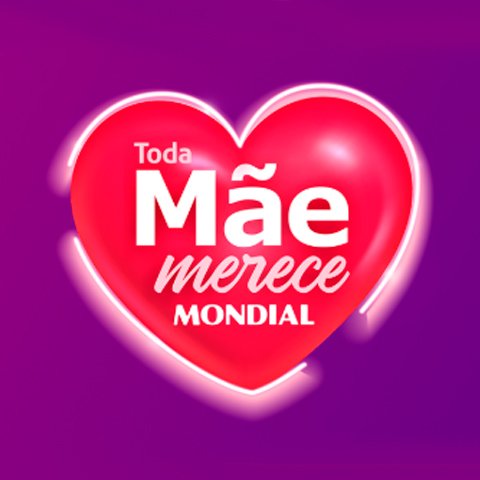 Banner quadrado da Mondial Toda Mãe Merece