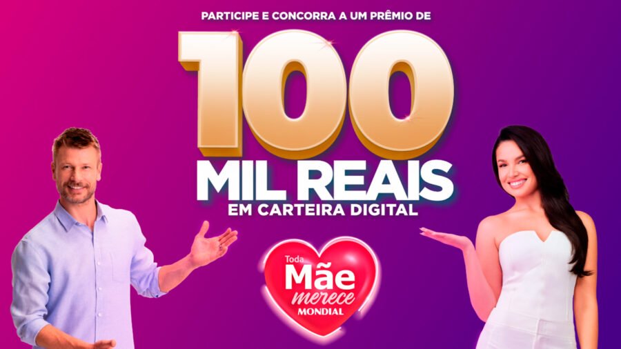 Banner da Mondial Toda Mãe Merece