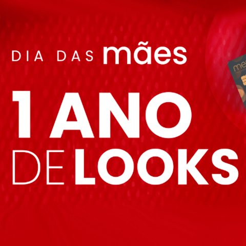 Banner quadrado da Renner Dia das Mães 1 Ano de Looks