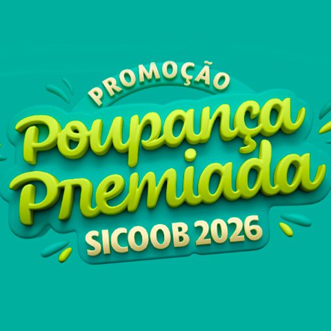 Banner quadrado da Sicoob Poupança Premiada