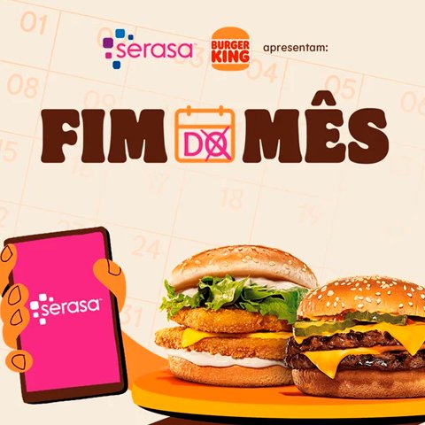 Banner quadrado da Serasa e BK Fim do Mês