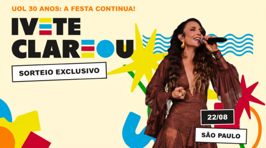 UOL Celebra 30 Anos com Sorteio de Ingressos para a Turnê Ivete Clareou