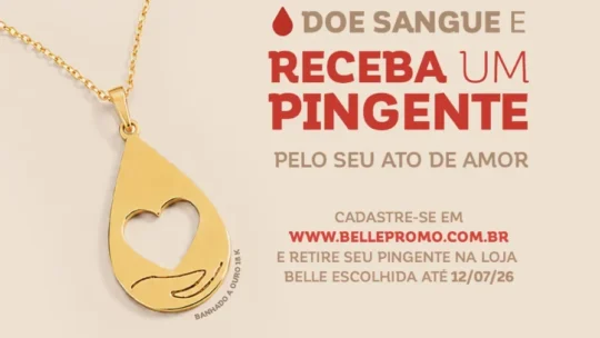 Belle Semijoias prorroga campanha: ganhe pingente ao doar sangue