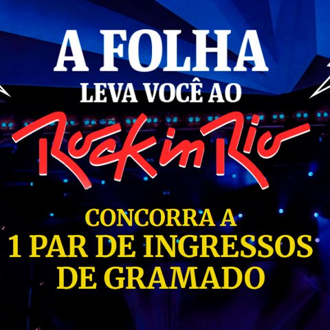 Prêmios e Sorteios em Destaque da Promoção Folha de S. Paulo Rock In Rio