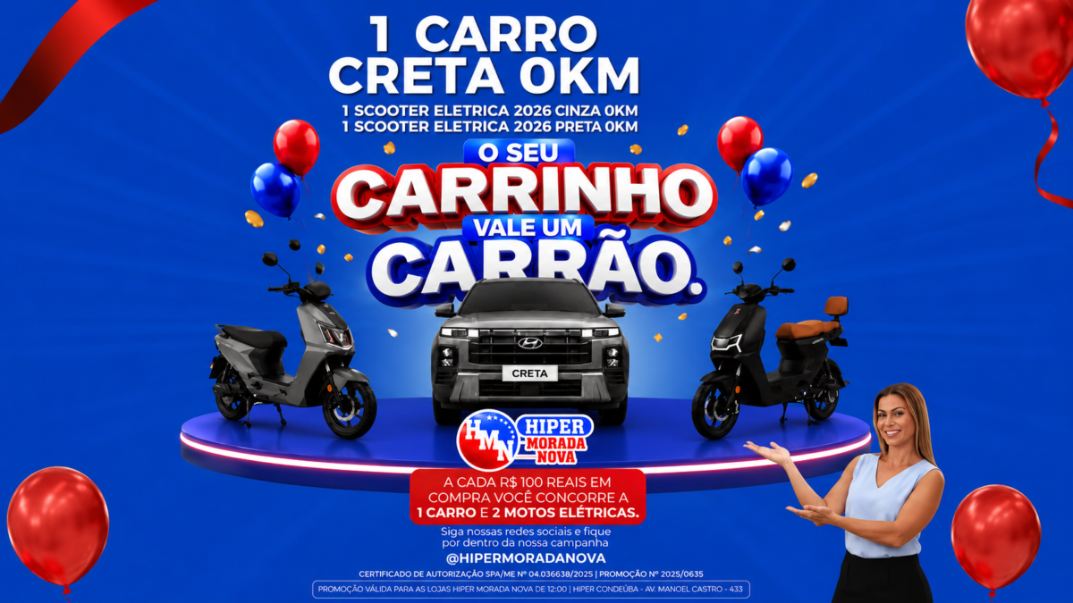 Banner da Promoção Hiper Morada Nova O Seu Carrinho Vale um Carrão