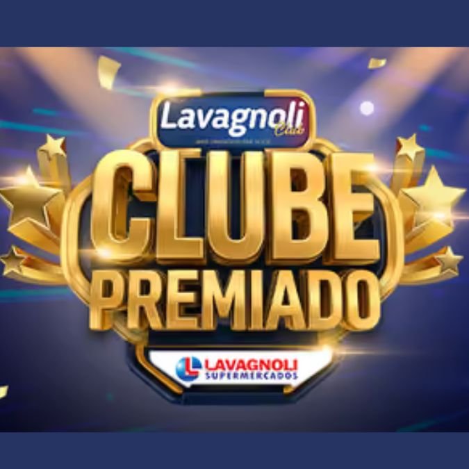 Prêmios e Sorteios em Destaque da Promoção Clube Premiado Lavagnoli Supermercados