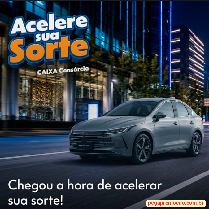 Prêmios e Sorteios em Destaque da Promoção Caixa Consórcio Acelere Sua Sorte