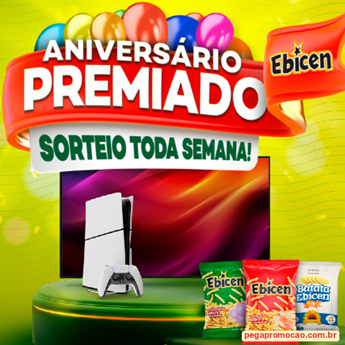 Prêmios e Sorteios em Destaque da Promoção Aniversário Premiado Ebicen