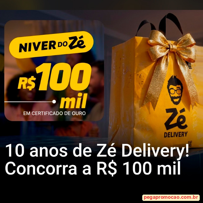 Prêmios e Sorteios em Destaque da Promoção Zé Delivery Aniversário 10 Anos