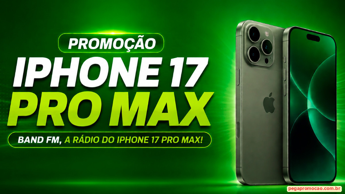 Banner da Promoção Band Fm iPhone 17 Pro Max