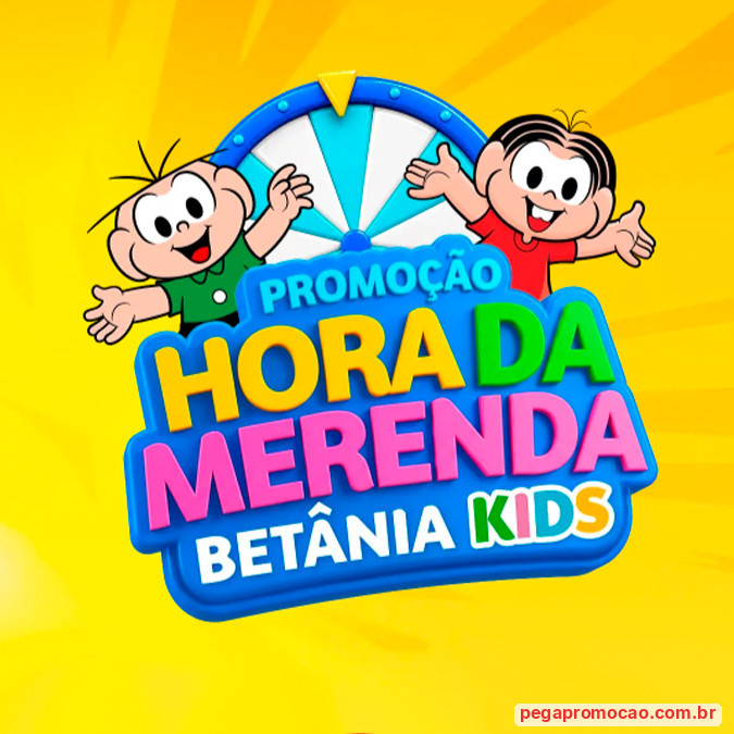 Prêmios e Sorteios em Destaque da Promoção Betânia Kids Hora da Merenda 2026
