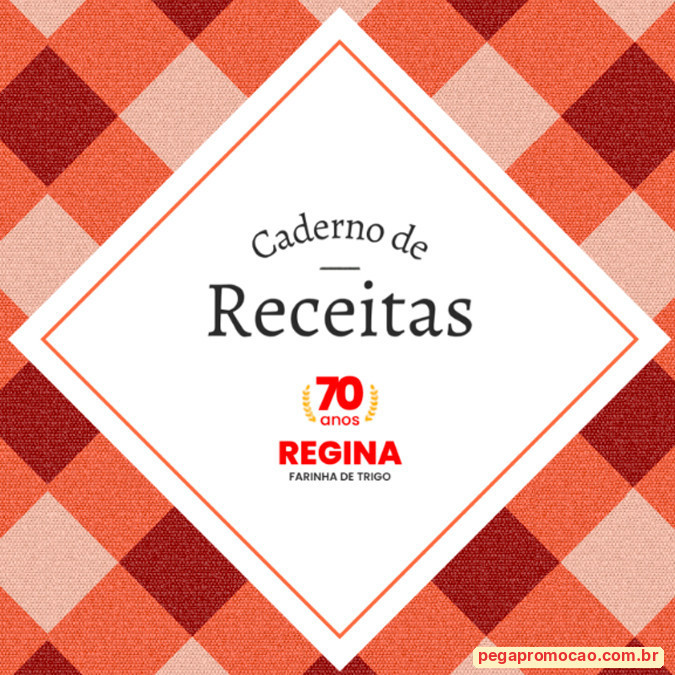 Prêmios e Sorteios em Destaque da Promoção Caderno de Receitas Farinha de Trigo Regina 70 Anos