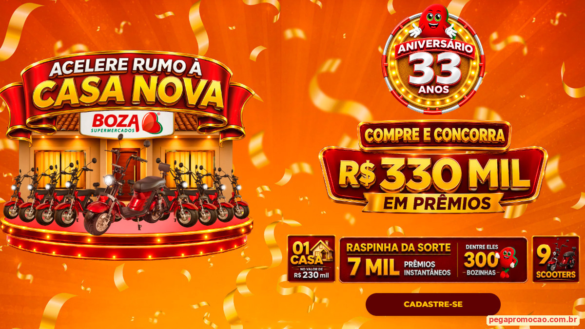 Banner da Promoção Supermercado Boza Acelere Rumo à Casa Nova