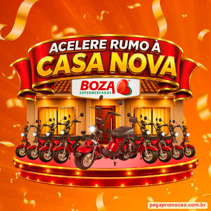 Prêmios e Sorteios em Destaque da Promoção Supermercado Boza Acelere Rumo à Casa Nova