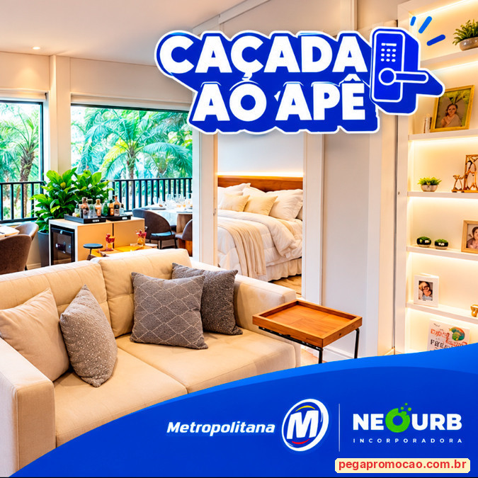 Prêmios e Sorteios em Destaque da Promoção Metropolitana Caçada ao Apê