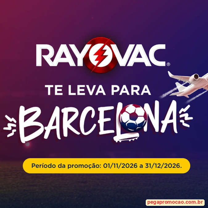 Prêmios e Sorteios em Destaque da Promoção Rayovac Te Leva Para Barcelona