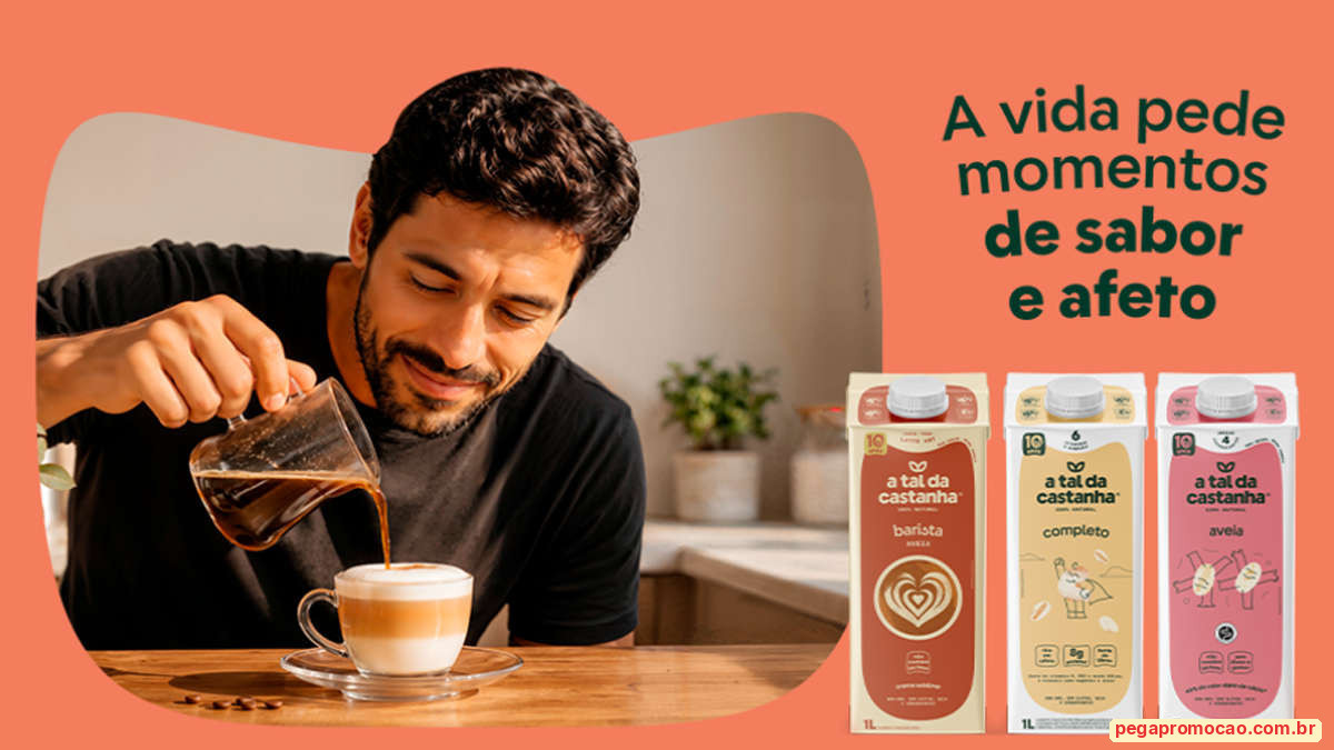Banner da Promoção A Tal da Castanha Experimente Produtos Naturais
