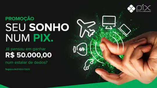 Promoção Pix Banco Original seu sonho num Pix
