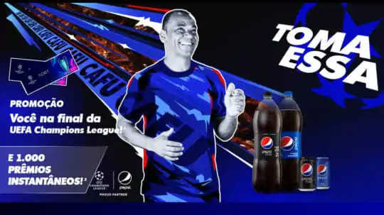 Promoção Pepsi Toma Essa: Você na final da Champions
